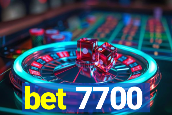 bet 7700